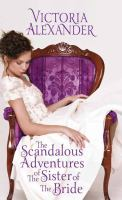 The_scandalous_adventures_of_the_sister_of_the_bride